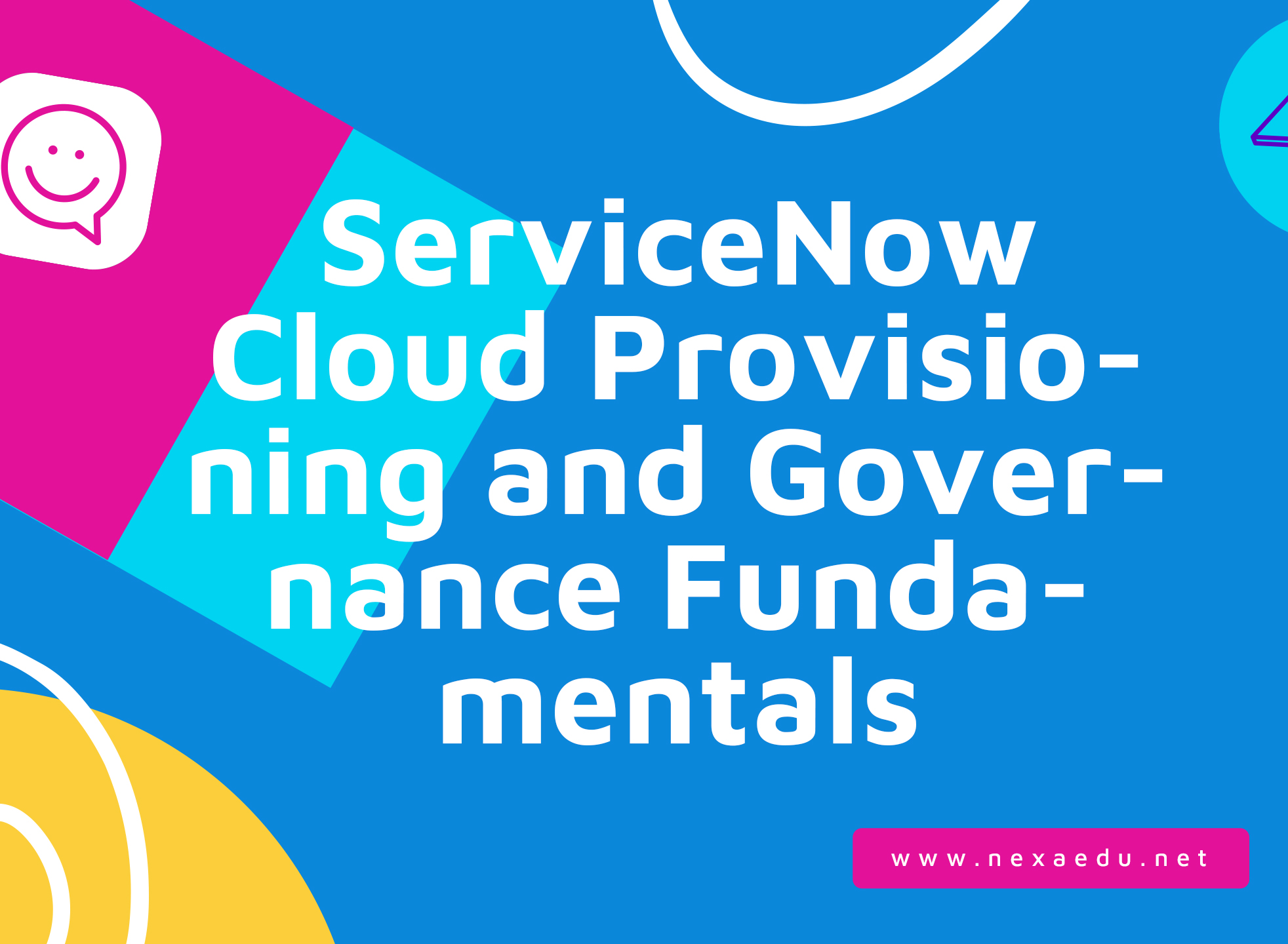 ServiceNow Cloud Provisioning and Governance Fundamentals